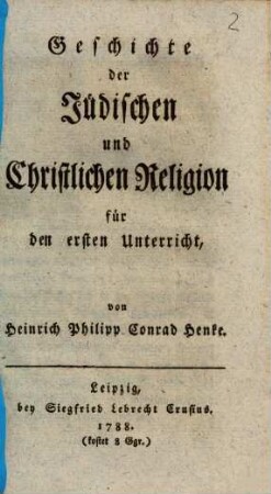 Geschichte der juedischen und christlichen Religion für den ersten Unterricht