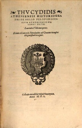 Thvcydidis Atheniensis Historiographi De Bello Peloponnensivm Atheniensivm[que] : Libri Octo