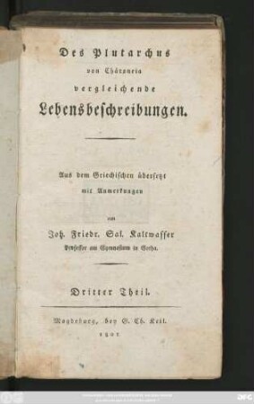 Theil 3: Des Plutarchus von Chäroneia vergleichende Lebensbeschreibungen