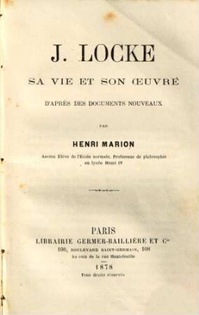 J. Locke, sa vie et son oeuvre d'après des documents nouveaux