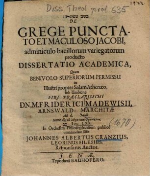 De Grege Punctato Et Maculoso Jacobi, adminiculo bacillorum variegatorum producto Dissertatio Academica