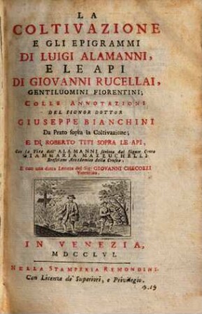 La Coltivazione e gli epigrammi di Luigi Alamanni, e le api di Giovanni Rucellai