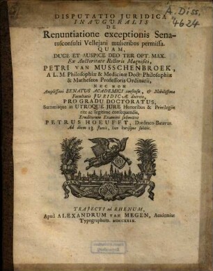 Disputatio Iuridica Inauguralis De Renuntiatione exceptionis Senatusconsulti Velleiani mulieribus permissa
