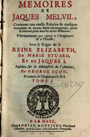 Mémoires de Jacques Melvil. T. 1 (1694)