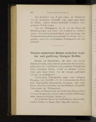 Thermo-elektrische Ströme, zwischen tropfbar und gasförmig flüssigen Stoffen.