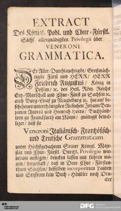 Extract Des Königl. Pohl. und Chur-Fürstl. Sächs. allergnädigsten Privilegii über Veneroni Grammatica.