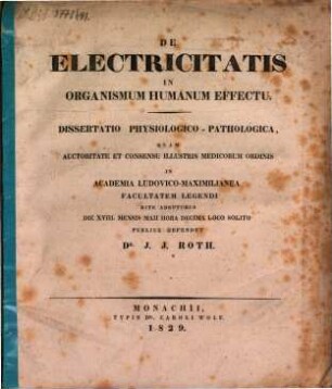 De electricitatis in organismum humanum effectu : dissertatio physiologico-pathologica