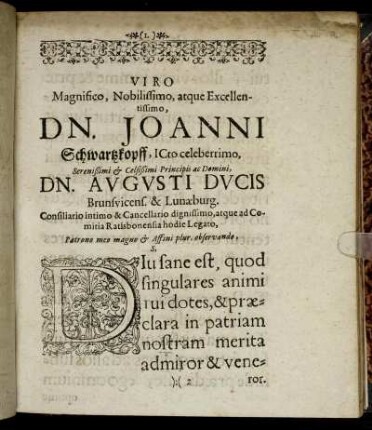Viro Magnifico, Nobilissimo, atque Excellentissimo Dn. Joanni Schwartzkopff [...] Dn. Augusti Ducis Brunsvicens. & Lunæburg [...]