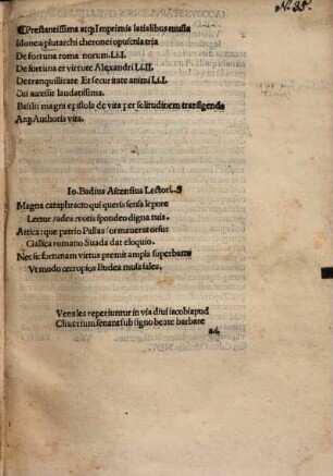 Prestantissima atque Imprimis latialibus musis : Idonea plutarchi cheronei opuscula tria, De fortuna romanorum li. I, De fortuna et virtute Alexandri li. II, De tranquillitate et securitate animi li. I ...