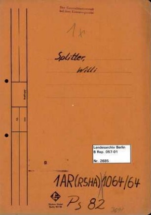 Personenheft Willi Splitter (*20.11.1912), Polizeiinspektor und SS-Obersturmführer