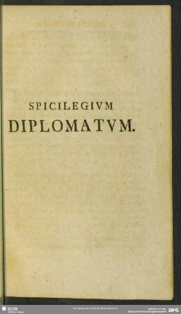 Spicilegium Diplomatum