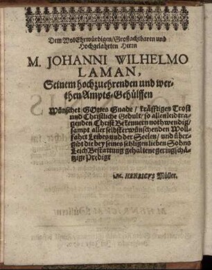 Dem Wol Ehrwürdigen/ Großachtbaren und Hochgelahrten Herrn M. Johanni Wilhelmo Laman [...]