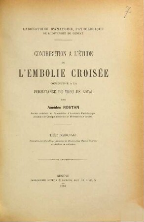 Contribution à l'étude de l'embolie croisée consécutive à la persistance du trou de Botal : Inaug.-Diss.
