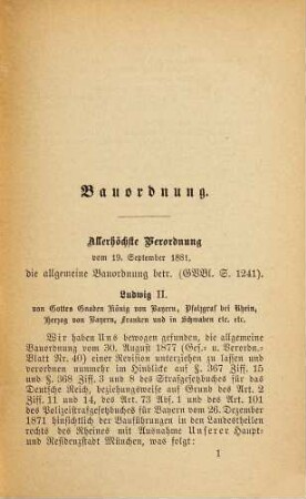 Die allgemeine Bauordnung für die Landestheile Bayerns rechts des Rheins mit Ausnahme der Haupt- und Residenzstadt München, vom 19. September 1881 : Mit e. Sachreg.
