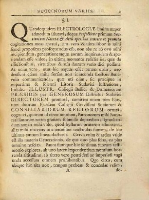 Nathanaelis Sendelii electrologiae per varia tentamina historica ac physica continuandae missus ..., 2. De mollitie succinorum & inde emergentibus contentis variis animalibus vegetabilibus mineralibus atque aquosis