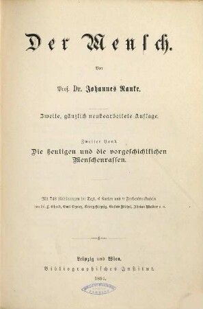 Der Mensch, 2. Die heutigen und die vorgeschichtlichen Menschenrassen