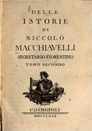 Delle Istorie di Niccolò Macchiavelli, 2. - 336 S.