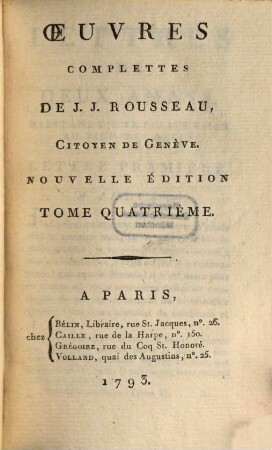 Oeuvres Complettes De J. J. Rousseau, Citoyen De Genève, 4. [La nouvelle Héloïse, T. 2]