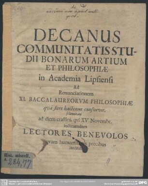 Decanus communitatis studii bonarum artium et philosophiae in academia Lipsiensi ad renunciationem XI. baccalaureorum philosophiae ... lectores ... invitat