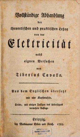 Vollständige Abhandlung der theoretischen und praktischen Lehre von der Elektricität