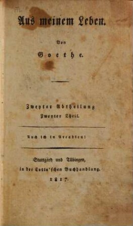 Aus meinem Leben : Dichtung und Wahrheit, 2,2