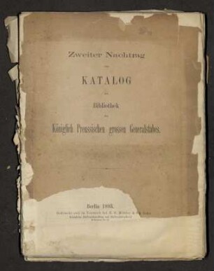 Zweiter Nachtrag zum KATATLOG der Bibliothek des Königlich Preussischen grossen Generalstabes.