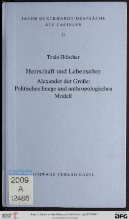 Herrschaft und Lebensalter : Alexander der Grosse ; politisches Image und anthropologisches Modell