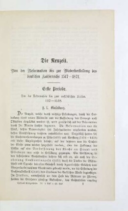 Die Neuzeit. Von der Reformation bis zur Wiederherstellung des deutschen Kaiserreiches 1517-1871