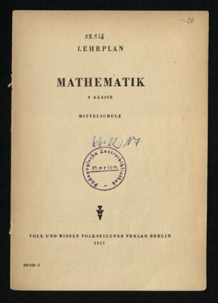 Lehrplan Mathematik : 9. Klasse ; Mittelschule