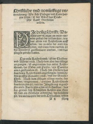 Christliche und nottürfftige unterrichtung/ Wie sich Prediger und Leien halten sollen/ so der Türck das Deudsche Land uberfallen würde.