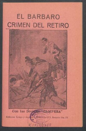El bárbaro crimen del retiro : con las décimas "Campeea" [Campera]