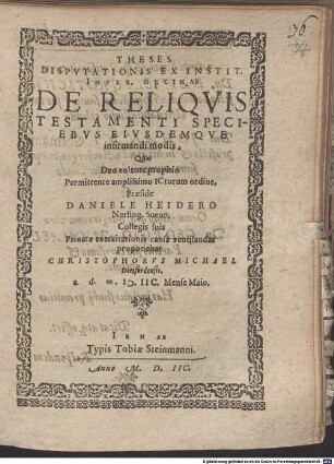 Theses disputationis ex Instit. Imper. decimae de reliquis testamenti speciebus eiusdemque infirmandi modis