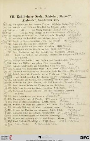 VII. Kehlheimer Stein, Schiefer, Marmor, Alabaster, Sandstein etc. (Nr. 742 - 792)