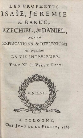 Les Livres De L´Ancien Testament. 11. Les Prophetes Isaie, Jeremie & Baruc, Ezechiel, & Daniel