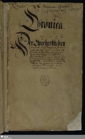 Chronica der Churfürstlichen Sächsischen Freyen Bergstadt St. Annabergk ankunfft. Nachmahls, Hohes und Niedriges Standes Verenderung des Regiments Geistlich und Weltlich. Auch der Stadt Zunehmen und gedeyen, und was vornehmens in einem jeden Jahr vorgelauffen, sambt andern mercklichen Historien, den unsern also in frischen gedächtnüß zubehalten, in einfaldt zusammen bracht - Mscr.Dresd.L.99