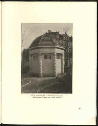 Abb. 93. Bedürfnisanstalt am Kontinentalplatz, Hannover. Ausgeführt von der Firma Otte & Fölsch, Hannover.
