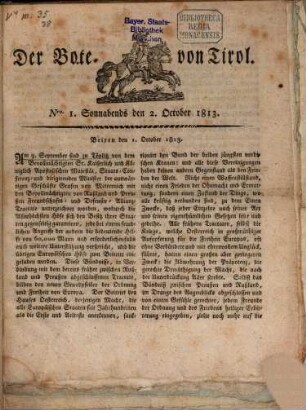 Kaiserlich-Königlich privilegirter Bothe von und für Tirol und Vorarlberg. 1813, 2. - 13. Okt. [u.] 20. Okt. [u.] 26. - 27. Okt. [u.] 30. Okt. [u.] 9. Nov. [u.] 12. Nov. [u.] 18. Dez.