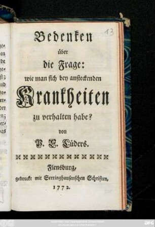 Bedenken über die Frage: wie man sich bey ansteckenden Krankheiten zu verhalten habe?