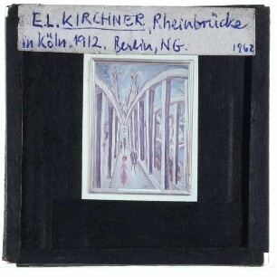 Kirchner, Rheinbrücke in Köln (Berlin NG A II 319)