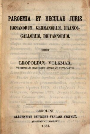 Paroemia et regulae juris Romanorum, Germanorum, Franco-Gallorum, Britannorum