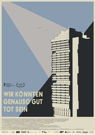 Wir könnten genauso gut tot sein