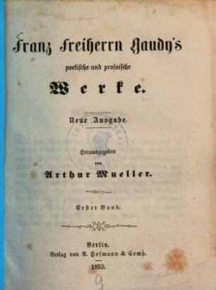 Franz Freiherrn Gaudy's poetische und prosaische Werke, 1