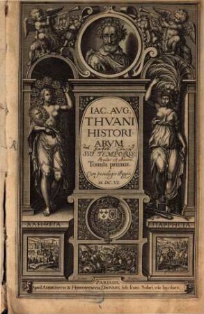 Iac. Aug. Thuani historiarum sui temporis tomus .... 1