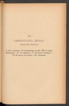 VII - Criminología sexual (sexología criminal)