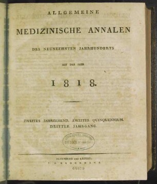 1818: Allgemeine medizinische Annalen des neunzehnten Jahrhunderts