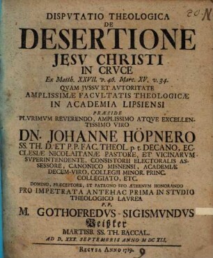 Diss. theol. de desertione Jesu Christi in cruce : Ex Matth. XXVII. v. 46. Marc. XV. v. 34.