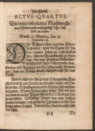 Actus Quartus. Die dritte und vierdte Nachtwache/ von Mitternacht umb zwölff Uhr/ biß Früe zu sechsen.