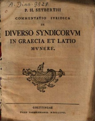 P. H. Seyberthi Commentatio Ivridica De Diverso Syndicorvm In Graecia Et Latio Mvnere