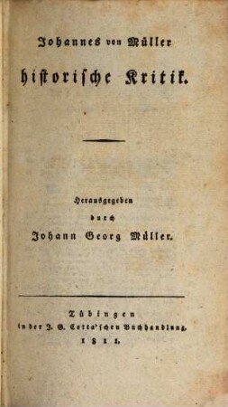 Johannes von Müllers sämmtliche Werke. 11, Historische Kritik ; [2]