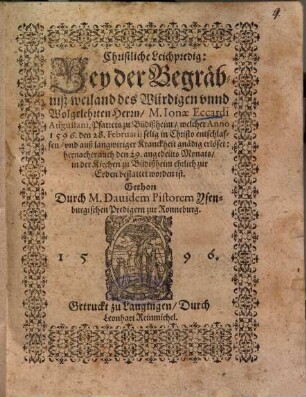 Christliche Leichpredig, Bey der Begräbniß weiland des Würdigen unnd Wolgelehrten Herrn, M. Ionae Eccardi Augustani, Pfarrers zu Büdißheim ...